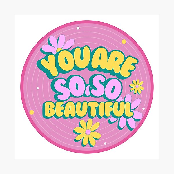 Item preview, You are so, so Beautiful designed and sold by Fantasy Fans.