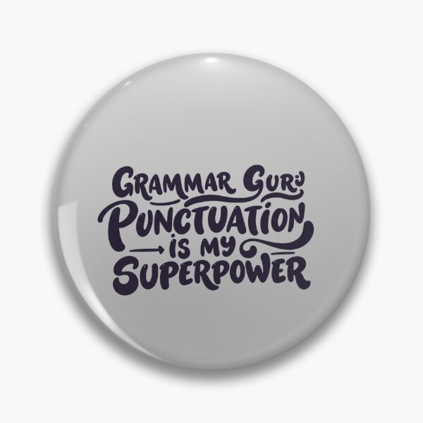 Item preview, Grammar Guru: Punctuation is My Superpower designed and sold by Itsheartshop.