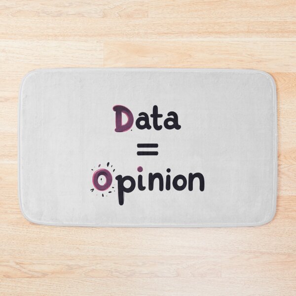 Item preview, Data Equals Opinion designed and sold by Itsheartshop.