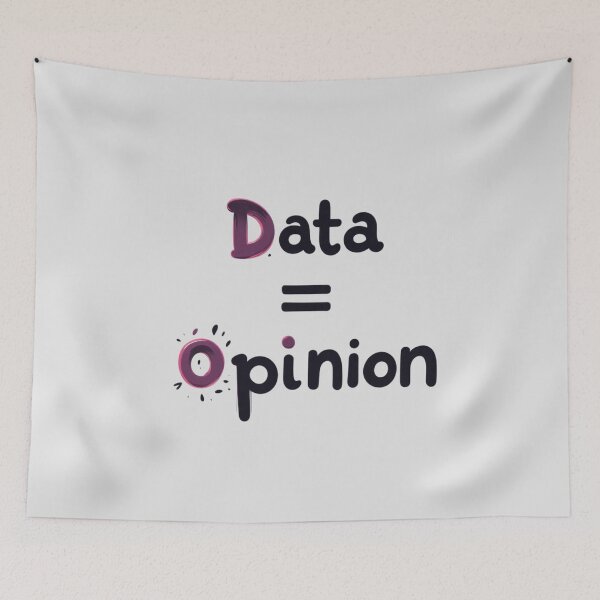 Item preview, Data Equals Opinion designed and sold by Itsheartshop.