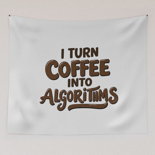 Item preview, I Turn Coffee Into Algorithms designed and sold by Itsheartshop.