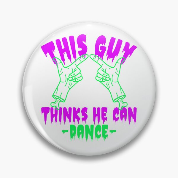 Item preview, This Guy Thinks He Can -Dance- designed and sold by ixiink.