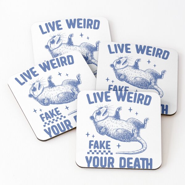 Item preview, Live Weird - Fake Your Death designed and sold by jechaiyells.