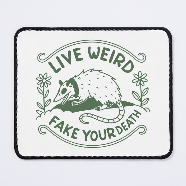 Item preview, Live Weird - Fake Your Death designed and sold by jechaiyells.