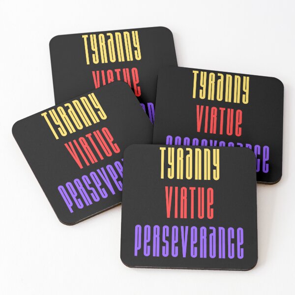 Item preview, Tyranny, Virtue, Perserverance designed and sold by Lady Eva's Shop.