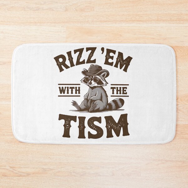 Item preview, Rizz 'em with the Tism designed and sold by jechaiyells.