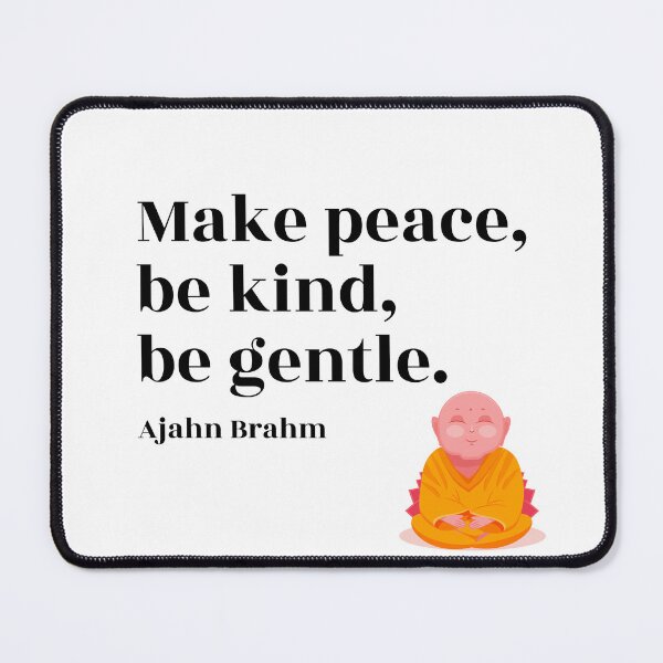 Item preview, Ajahn Brahm: make peace designed and sold by KindfulQuotes.