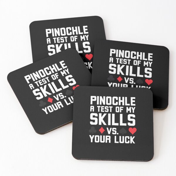 Item preview, Pinochle a test of my skills vs your luck funny Pinochle designed and sold by snowry.