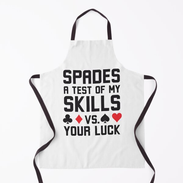 Artikelvorschau, Spades ein Test meiner Fähigkeiten vs. Ihr Glück lustig Spades Witz entworfen und verkauft von snowry.