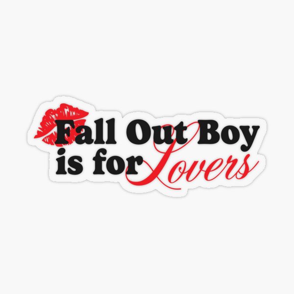 Item preview, Fall Out Boy Is For Lovers designed and sold by meattzar.