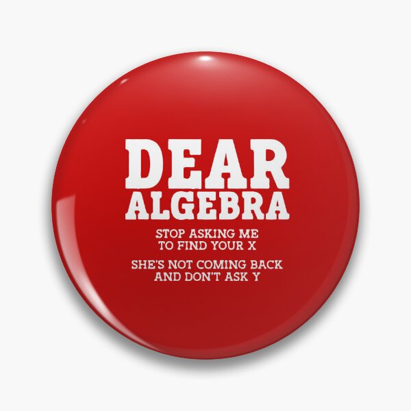 Item preview, Funny Math Teacher, Dear Algebra Stop Asking Me To Find Your X, Gift For Math Teacher, Mathematician, Mathematics Geek  designed and sold by DesignDenDo ⭐⭐⭐⭐⭐.