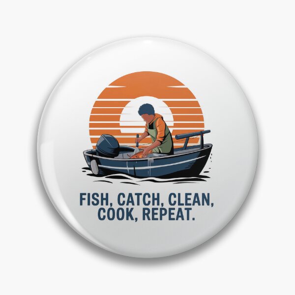 Item preview, Fish, Catch, Clean, Cook, Repeat designed and sold by Gentle40Winks.