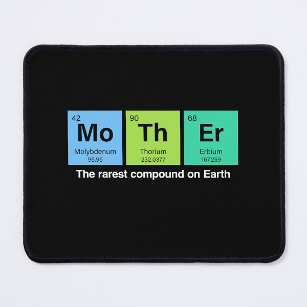 Item preview, Periodic Table Mother Chemistry Design Mom Science Pun designed and sold by w1ckerman.