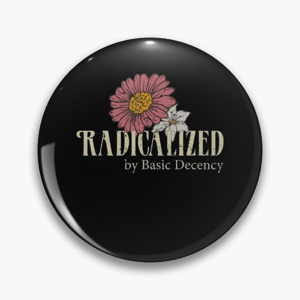 Item preview, Radicalized By Basic Decency Funny Social Democracy Retro designed and sold by Filek-mable.