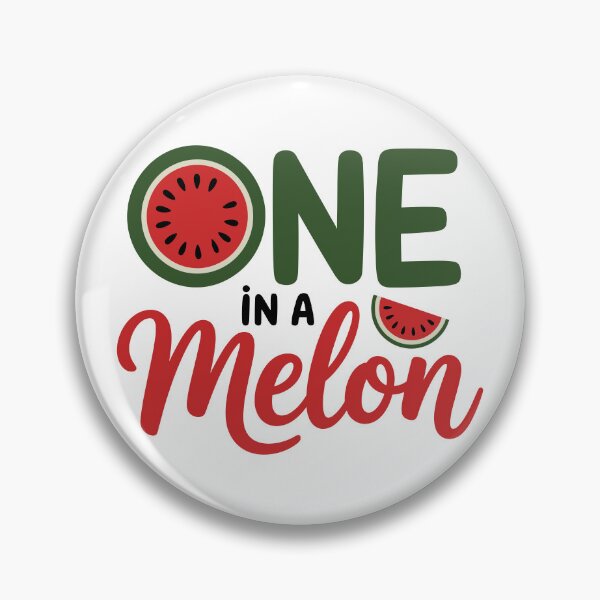Artikelvorschau, Eins in einer Melone Frucht Wortspiel Phrase entworfen und verkauft von theartfulaspie.