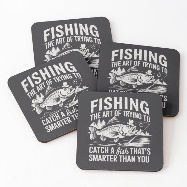 Item preview, Fishing The Art Of Trying To Catch A Fish That's Smarter Than You designed and sold by FanaticB.