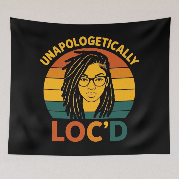 Item preview, Unapologetically Loc’d Black Woman Afro Hair Pride designed and sold by JackCurtis1991.