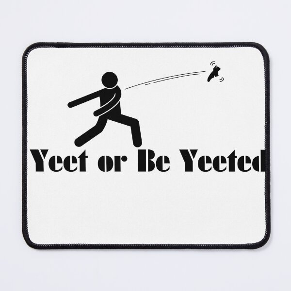 Item preview, Yeet or Be Yeeted – Meme-Inspired Funny Cartoon Design designed and sold by WyrdsEdge.