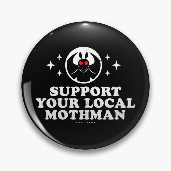 Item preview, Support Your Local Mothman designed and sold by deadmansupplyco.