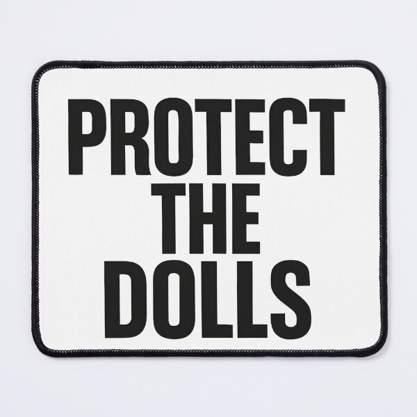 Item preview, Protect the Dolls Design designed and sold by PrintandJoy.