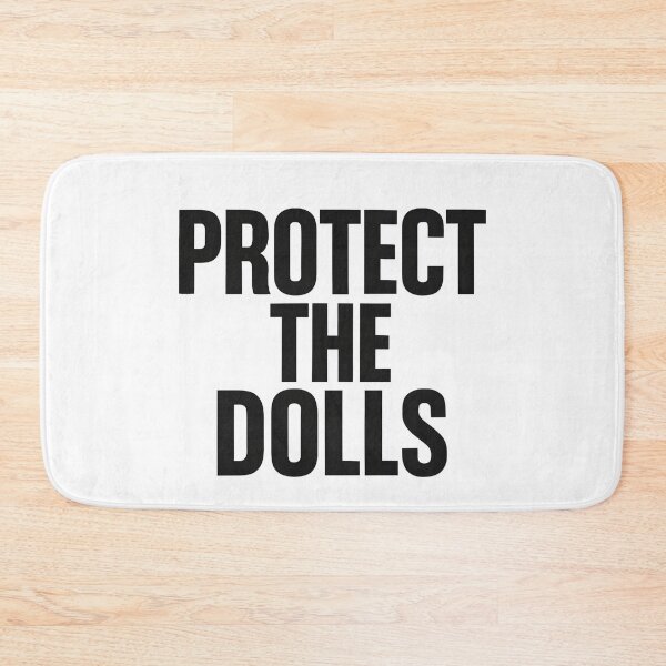 Item preview, Protect the Dolls Design designed and sold by PrintandJoy.