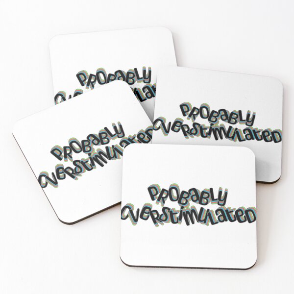 Item preview, Probably Overstimulated designed and sold by jechaiyells.