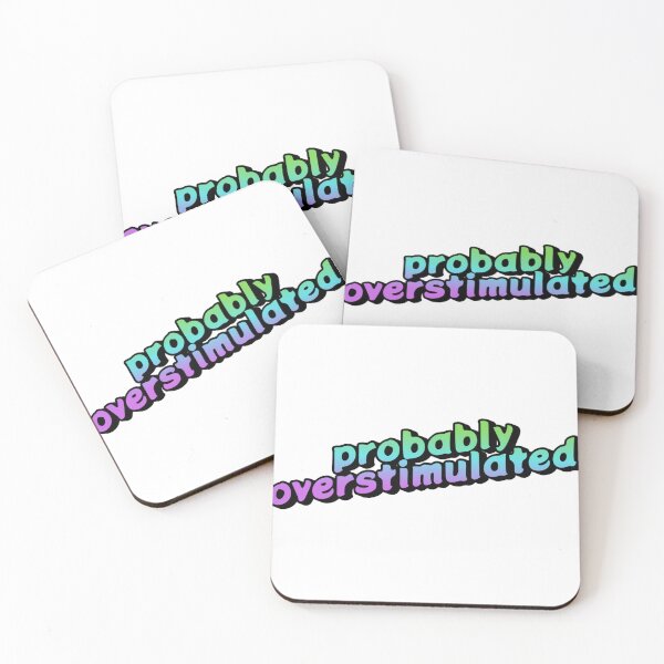 Item preview, Probably Overstimulated designed and sold by jechaiyells.