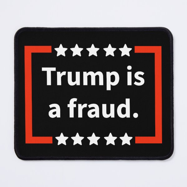 Item preview, Trump is a fraud designed and sold by Rachel the Artist .