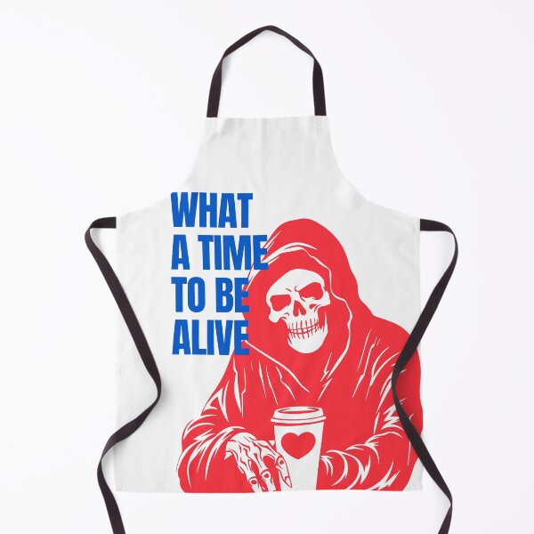 Item preview, What a Time to Be Alive | Sad Grim Reaper Coffee designed and sold by Millusti.