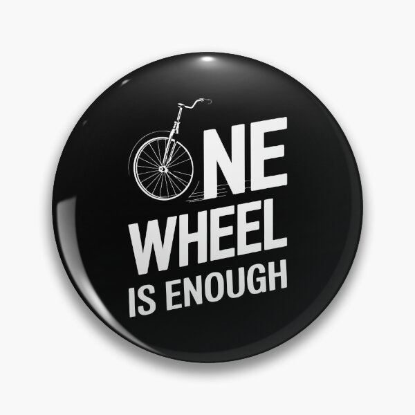 Item preview, One Wheel Is Enough designed and sold by mybegoniatee.