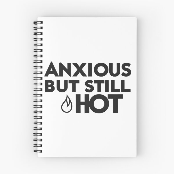 Item preview, Anxious but Still Hot – Minimalist Sarcastic Phrase designed and sold by StormArte.