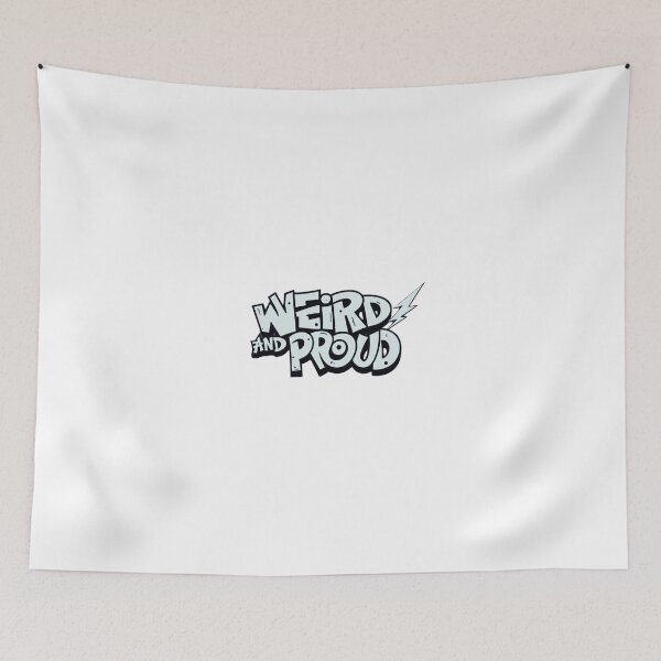 Item preview, Weird and Proud – Alternative pride with strength designed and sold by StormArte.