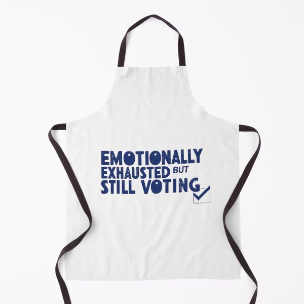 Item preview, Emotionally Exhausted but Still Voting – Gutsy Activism designed and sold by StormArte.