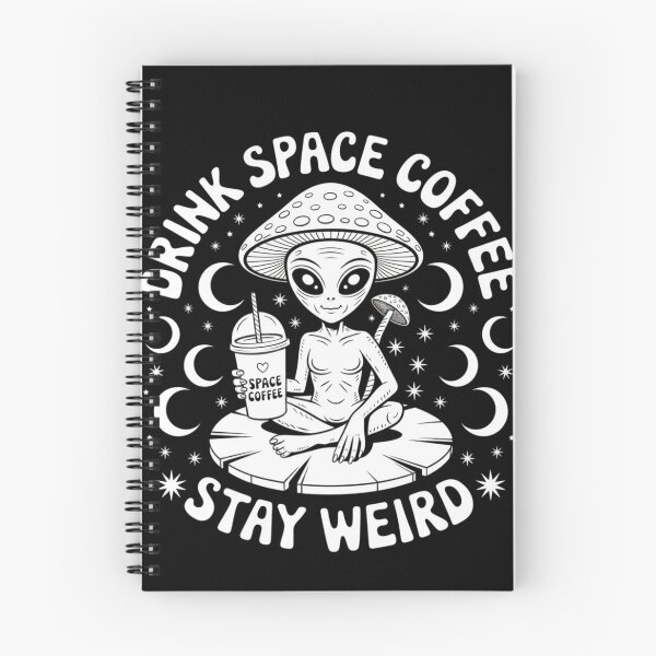 Item preview, Drink Space Coffee Stay Weird Alien designed and sold by Artistic Vista.