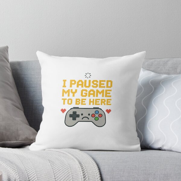 Item preview, I Paused My Game to Be Here - Funny Gamer Quote T-Shirt designed and sold by Designeerguy.