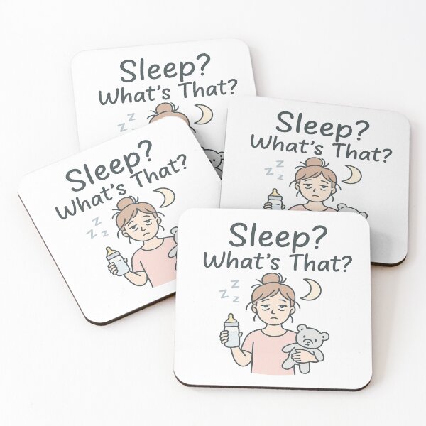 Item preview, Sleep? What’s That?” Funny Momma Quote – Perfect for Mother’s Day, Birthdays & Housewives designed and sold by Rajasekar.