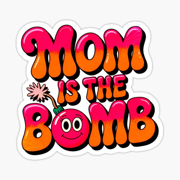 Item preview, Mom Is The Bomb Text Design designed and sold by SteezeeStore.