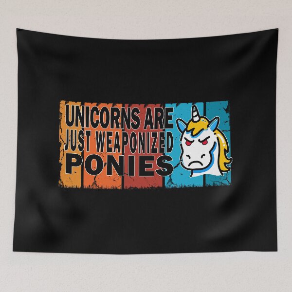 Item preview, Angry - Unicorns are just weaponized ponies.- designed and sold by Bukhisz.