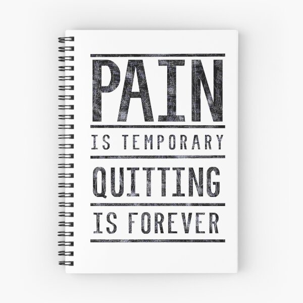 Item preview, PAIN TEMPORARY QUITTING FOREVEVER designed and sold by kailukask.