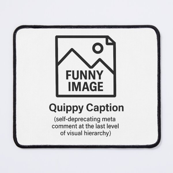 Item preview, Funny Image – Meta Humor Tee designed and sold by Stitch Please.