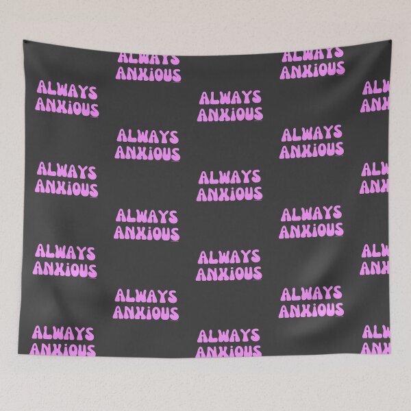 Item preview, Always Anxious, v2b, bright pink | @lilsboobthangs designed and sold by lilsboobthangs.