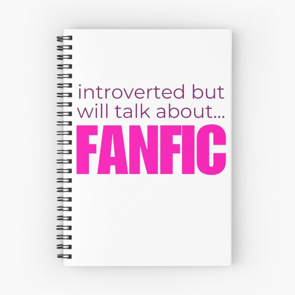 Item preview, Introverted But Will Talk About Fanfic designed and sold by HyperfixationStation.