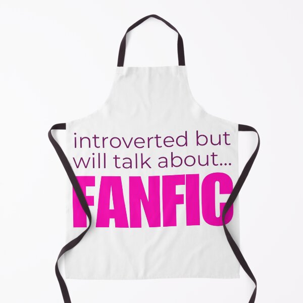 Item preview, Introverted But Will Talk About Fanfic designed and sold by HyperfixationStation.