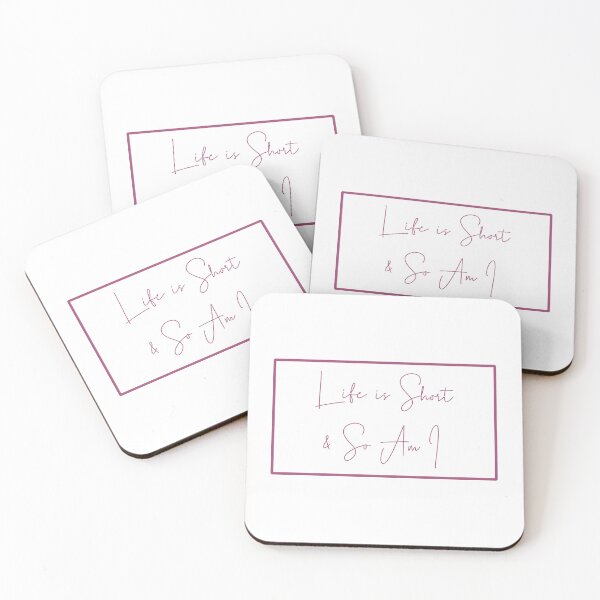 Item preview, Life is short and so am i  designed and sold by Paper Drip.