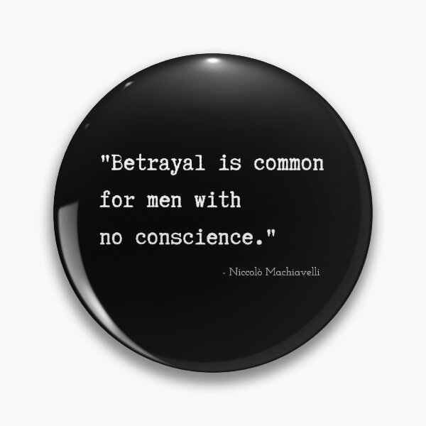 Item preview, A Quote about Betrayal by Antoine de Niccolò Machiavelli designed and sold by Poemit.