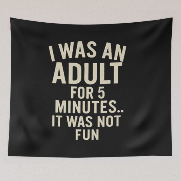 Item preview, I was an adult for 5 minutes. It was not fun designed and sold by Xymera.