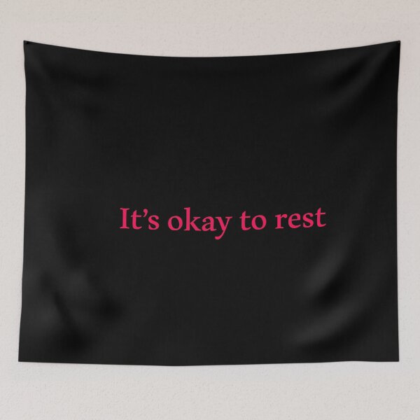 Item preview, It’s okay to rest designed and sold by Paper Drip.
