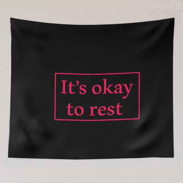 Item preview, It’s okay to rest designed and sold by Paper Drip.