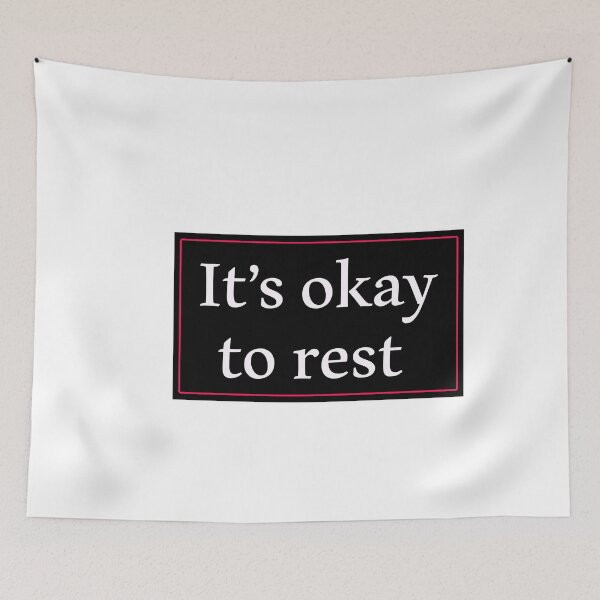 Item preview, It’s okay to rest designed and sold by Paper Drip.