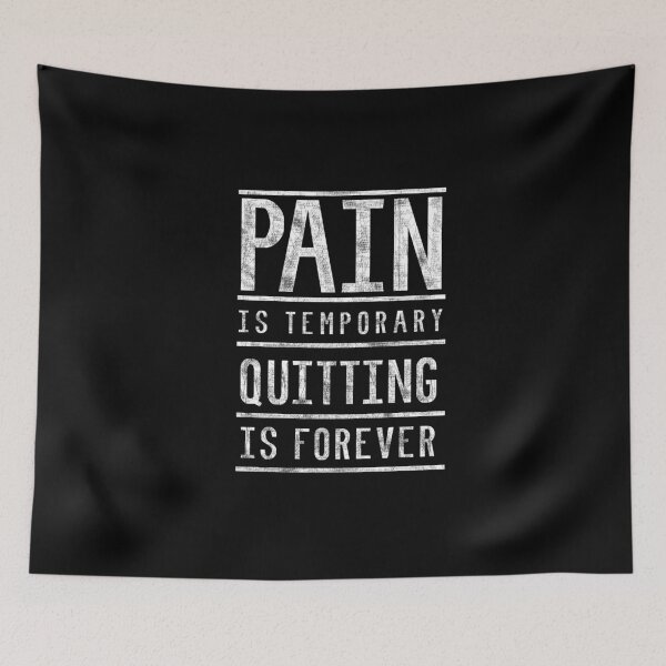 Item preview, PAIN TEMPORARY QUITTING FOREVEVER designed and sold by kailukask.